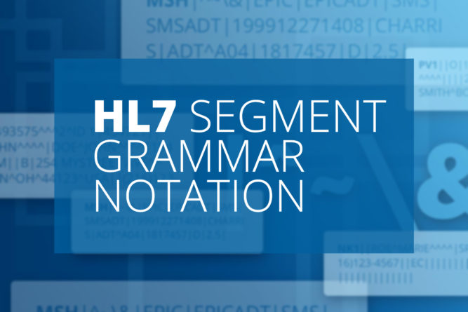 HL7 Segment Grammar Notation