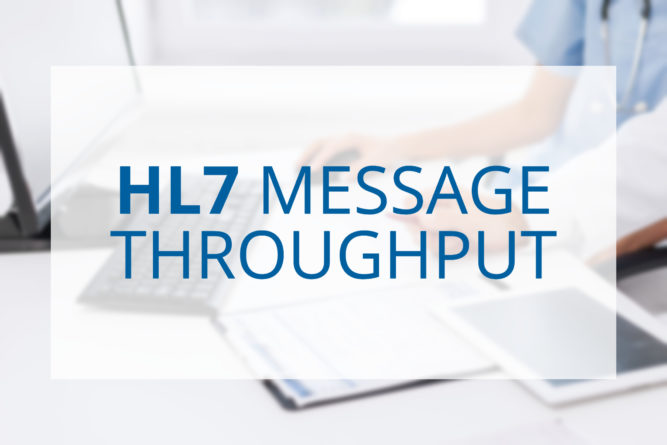 HL7 Message Throughput